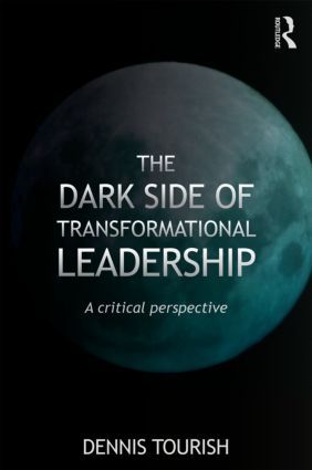 The Dark Side of Transformational Leadership | 0:e upplagan