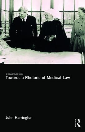 Towards a Rhetoric of Medical Law | 1:a upplagan