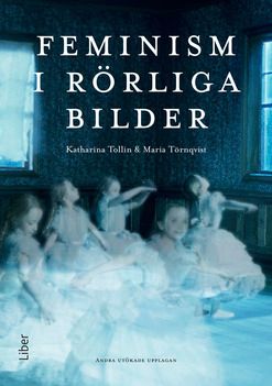 Feminism i rörliga bilder | 2:a upplagan