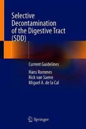 Selective Decontamination of the Digestive Tract (SDD) | 1:a upplagan