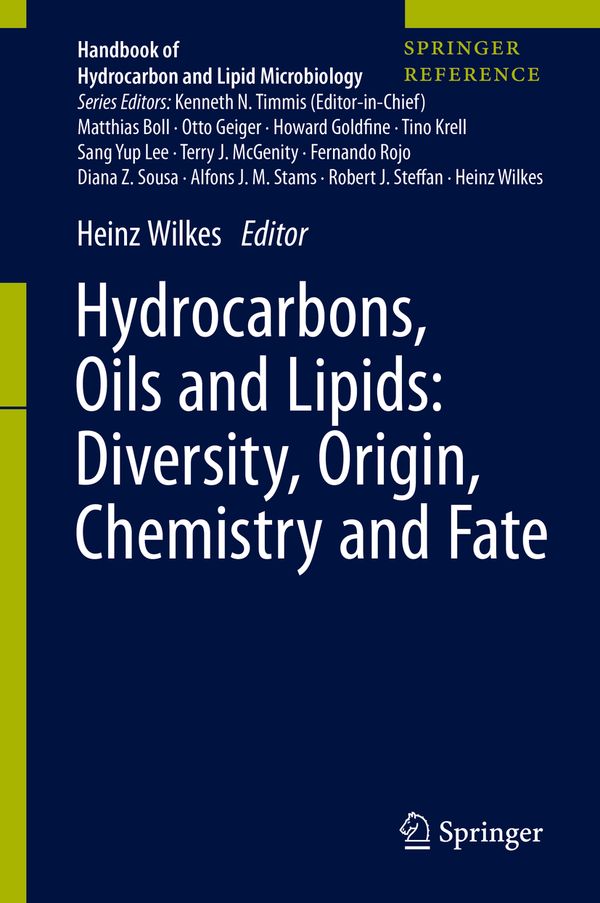Hydrocarbons, Oils and Lipids: Diversity, Origin, Chemistry and Fate | 1:a upplagan