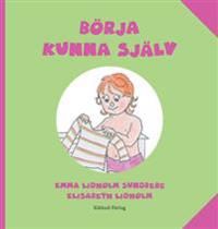 Börja kunna själv | 0:e upplagan