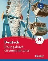 Deutsch Übungsbuch Grammatik A2-B2 | 0:e upplagan