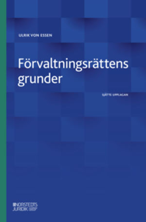 Förvaltningsrättens grunder | 6:e upplagan