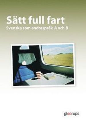 Sätt full fart - Sv som andraspr A + B, Bok | 1:a upplagan