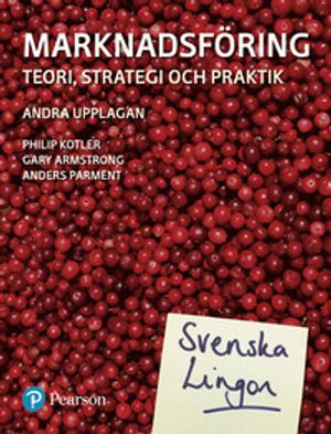 Marknadsföring: teori, strategi och praktik |  2:e upplagan