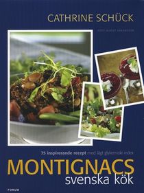 Montignacs svenska kök : 75 inspirerande recept med lågt glykemiskt index
