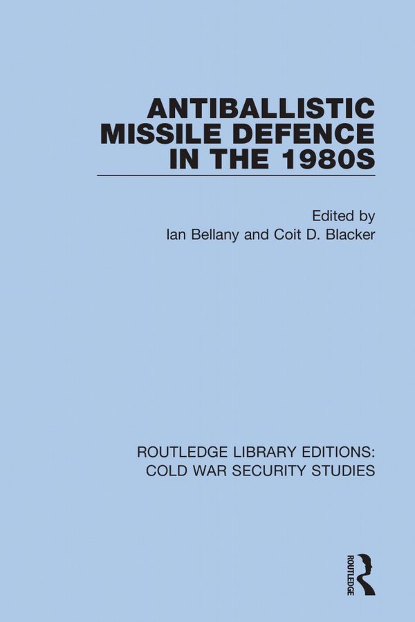 Antiballistic Missile Defence in the 1980s | 1:a upplagan