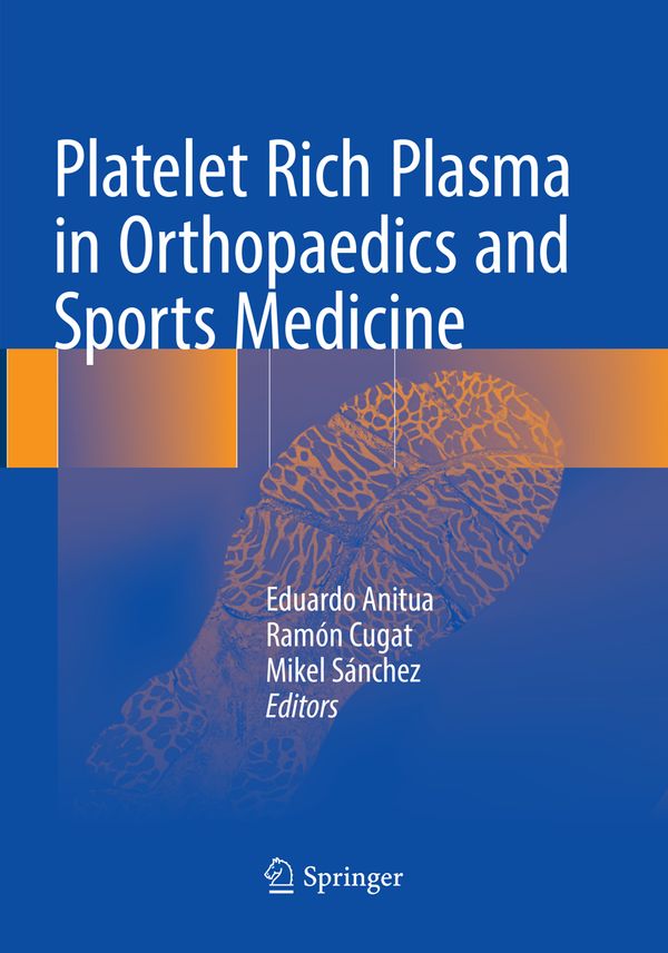 Platelet Rich Plasma in Orthopaedics and Sports Medicine | 1:a upplagan