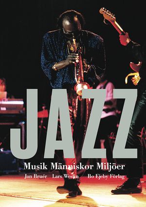 Jazz. Musik Människor Miljöer | 5:e upplagan