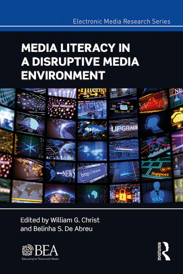 Media Literacy in a Disruptive Media Environment | 1:a upplagan
