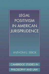 Legal Positivism in American Jurisprudence | 0:e upplagan