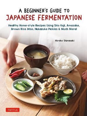 A Beginner's Guide to Japanese Fermentation | 0:e upplagan