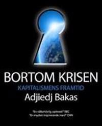 Bortom krisen - kapitalismens framtid | 0:e upplagan