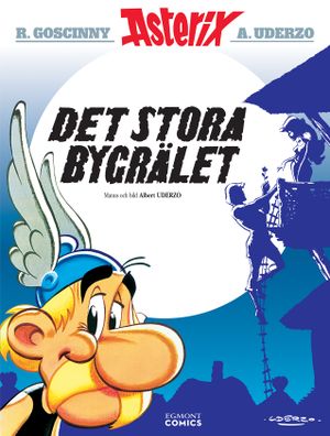 Asterix 25 : Det stora bygrälet