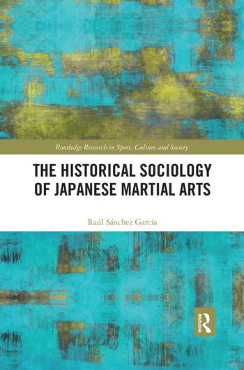 The Historical Sociology of Japanese Martial Arts | 1:a upplagan