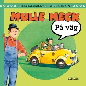 Mulle Meck: På väg