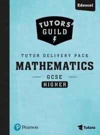 Tutors' Guild Edexcel GCSE (9-1) Mathematics Higher Tutor Delivery Pack | 0:e upplagan