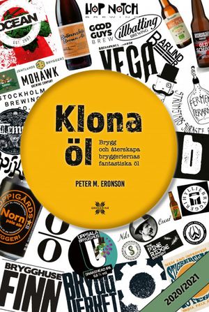 Klona öl - Brygg och återskapa bryggeriernas fantastiska öl