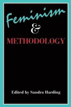 Feminism and Methodology