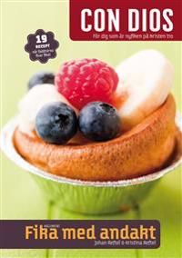 Con dios : för dig som är nyfiken på kristen tro. Fika med andakt | 0:e upplagan