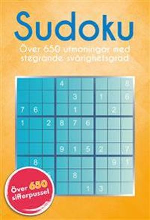 Sudoku : över 650 utmaningar med stegrande svårighetsgrad | 1:a upplagan