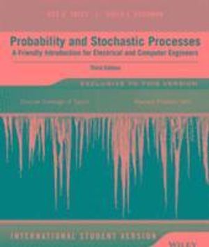 Probability and Stochastic Processes A Friendly Introduction for Electrical and Computer Engineers | 3:e upplagan