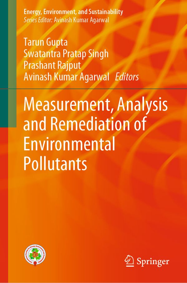 Measurement, Analysis and Remediation of Environmental Pollutants | 1:a upplagan