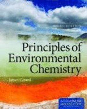 Principles of Environmental Chemistry | 3:e upplagan