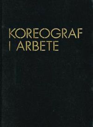 Koreograf i arbete