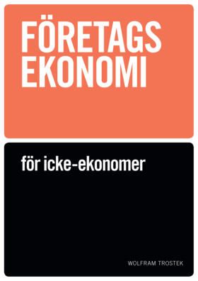 Företagsekonomi för icke-ekonomer - Faktabok | 0:e upplagan