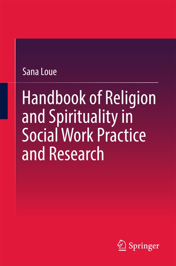 Handbook of Religion and Spirituality in Social Work Practice and Research | 1:a upplagan