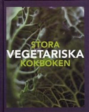 Stora vegetariska kokboken