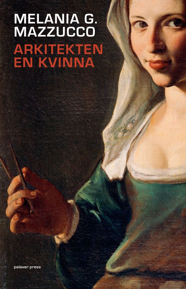 Arkitekten : en kvinna | 0:e upplagan