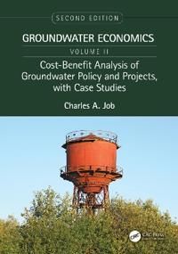 Cost-Benefit Analysis of Groundwater Policy and Projects, with Case Studies