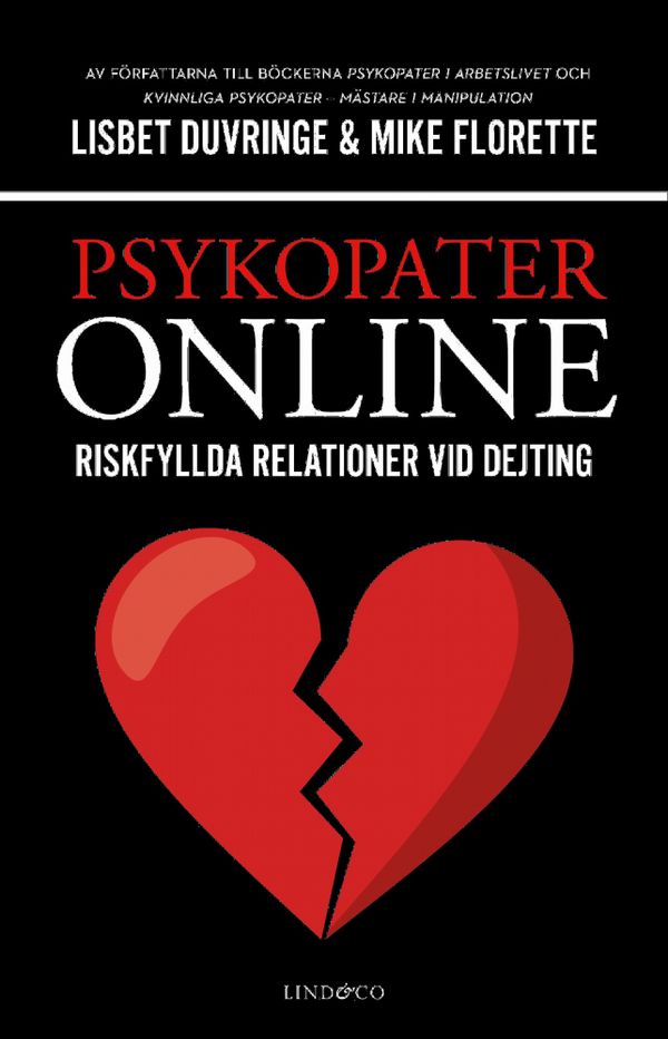 Psykopater online : riskfyllda relationer vid dejting | 1:a upplagan