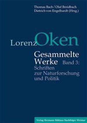 Lorenz Oken - Gesammelte Werke | 1:a upplagan