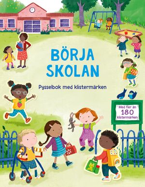 Börja skolan: pysselbok med klistermärken | 1:a upplagan