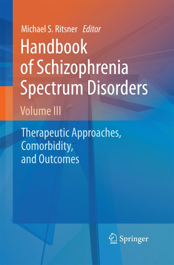 Handbook of Schizophrenia Spectrum Disorders, Volume III | 1:a upplagan