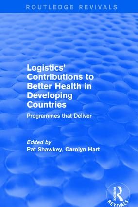Revival: Logistics' Contributions to Better Health in Developing Countries (2003) | 1:a upplagan
