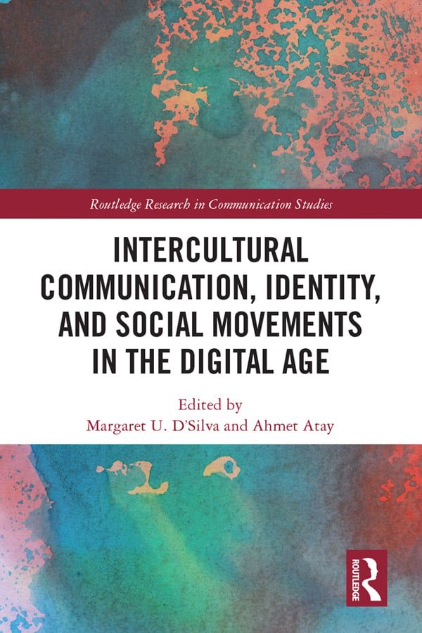 Intercultural Communication, Identity, and Social Movements in the Digital Age | 1:a upplagan