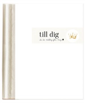 Till dig : du är viktig för mig | 1:a upplagan