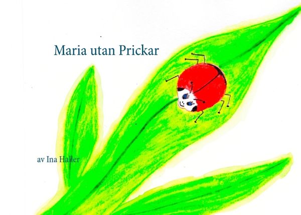 Maria utan Prickar | 1:a upplagan