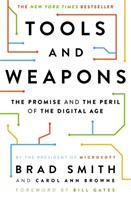 Tools And Weapons - The First Book by Microsoft Clo Brad Smith, Exploring t