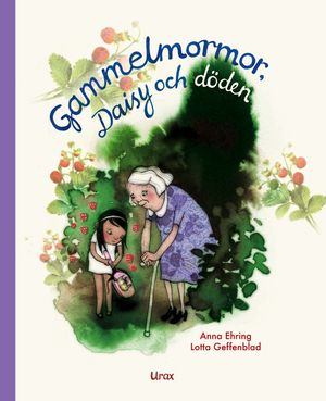 Gammelmormor, Daisy och döden