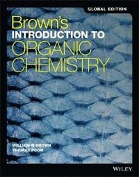 Brown's Introduction to Organic Chemistry, 6th Edition Global Edition