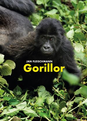 Gorillor: en spännande upptäcktsresa i Kongo | 1:a upplagan