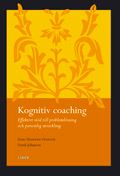 Kognitiv coaching - Effektivt stöd till problemlösning och personlig utveckling