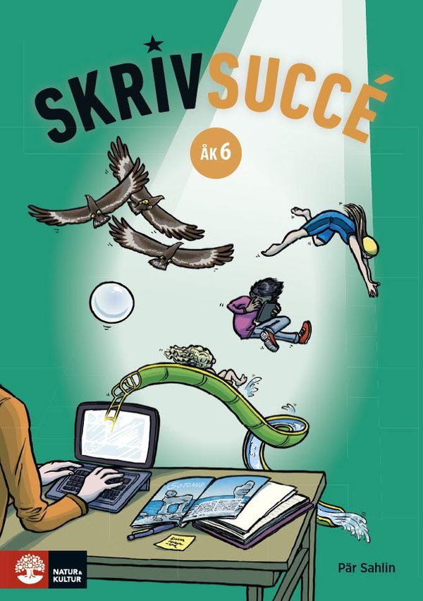Skrivsuccé åk 6 | 1:a upplagan