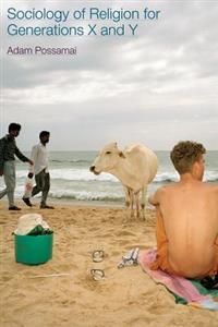 Sociology of Religion for Generations X and Y | 0:e upplagan